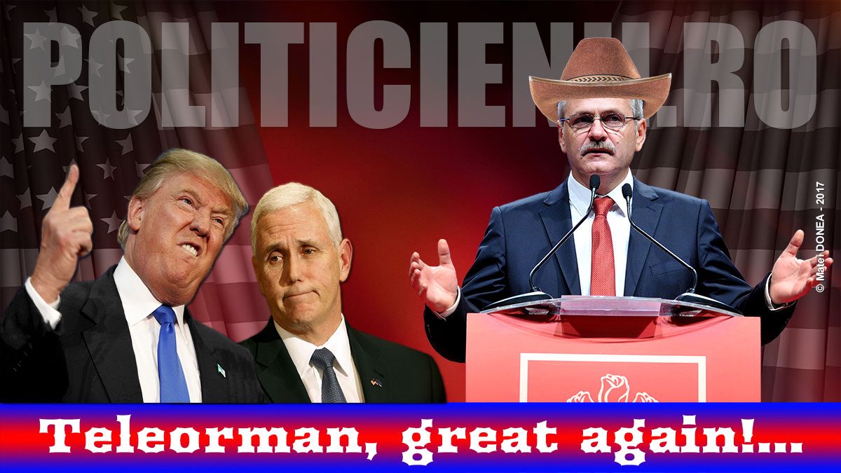 Liviu Dragnea, Donald Trump si Mike Pence