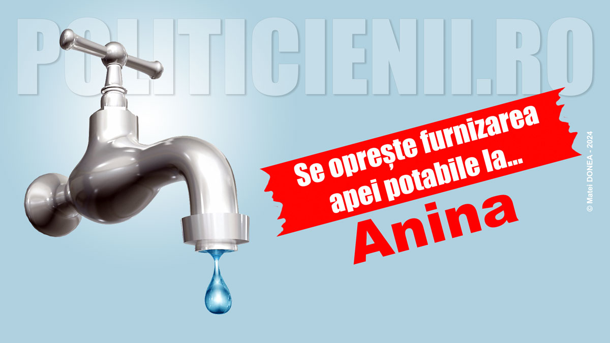 Se opreste apa la Anina