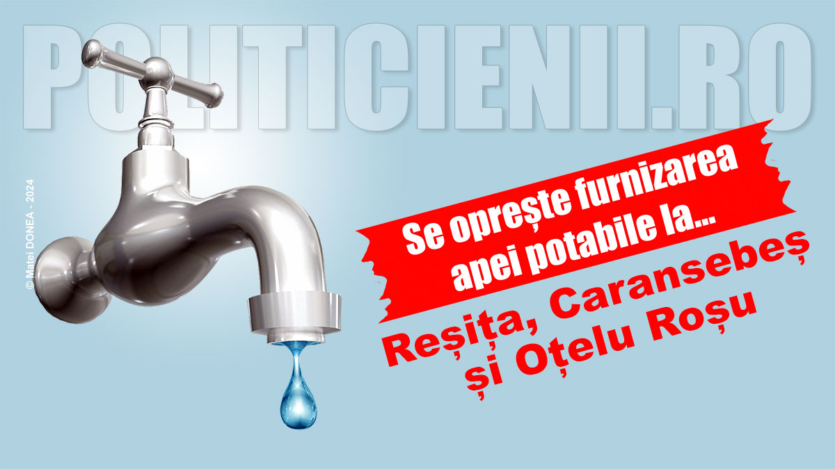 Se opreste apa la Resita, Caransebes si Otelu Rosu